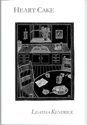 Leatha Kendrick's Heart Cake: Unflinching Poetry of Love & Loss